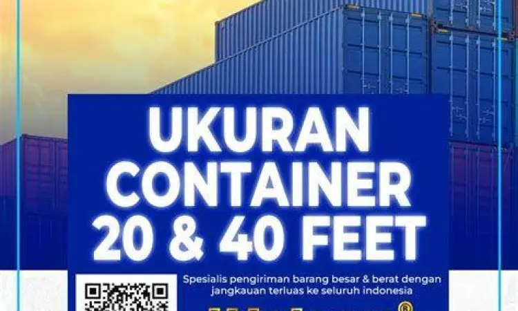 Standar Kontainer Logistik Ukuran kontainer pengiriman 20 kaki dan 40 kaki