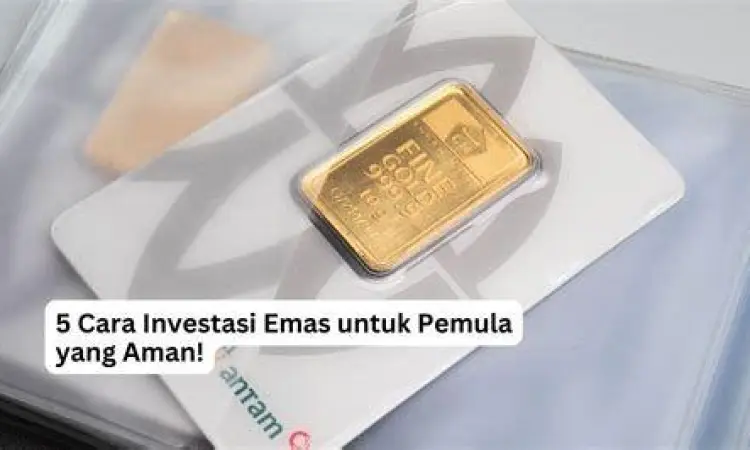 Investasi Emas Pemula Panduan langkah demi langkah investasi emas