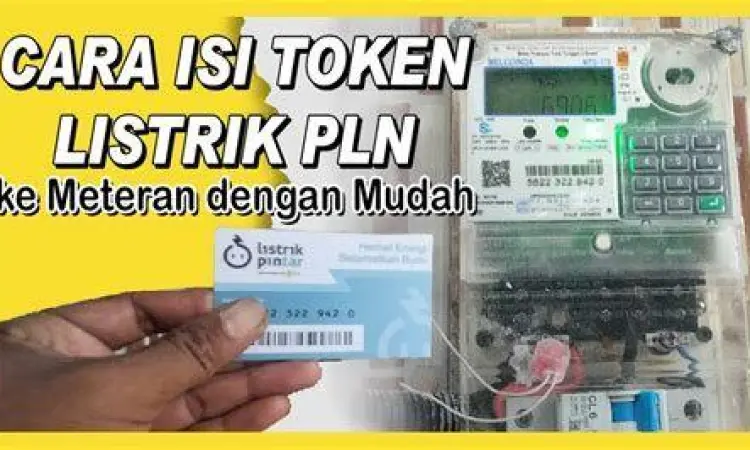 Isi Token Listrik Proses pengisian token listrik ke meteran digital